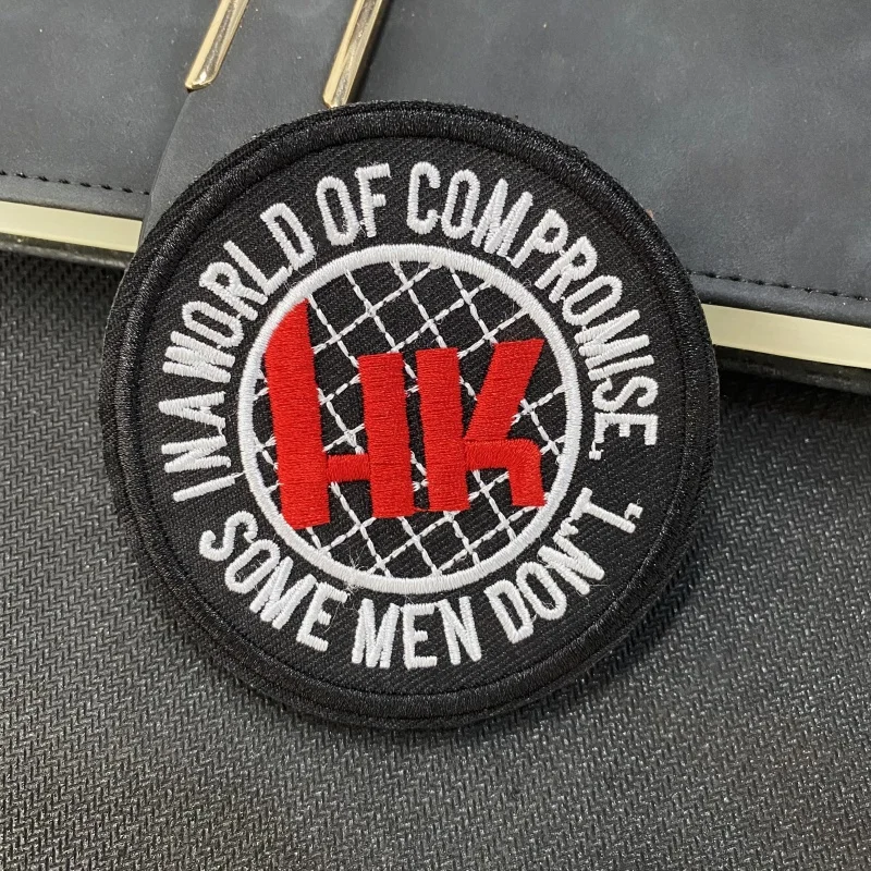 Parche de gancho y bucle bordado de HK, insignia de moral de Heckler y Koch, algunos hombres no en un mundo de compromiso, pegatina para mochila táctica - imagen 4