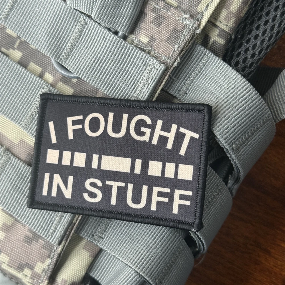 Parche táctico I Fought in Stuff Morale, brazalete del ejército militar, parches impresos con gancho para ropa, mochila, pegatina decorativa - imagen 4