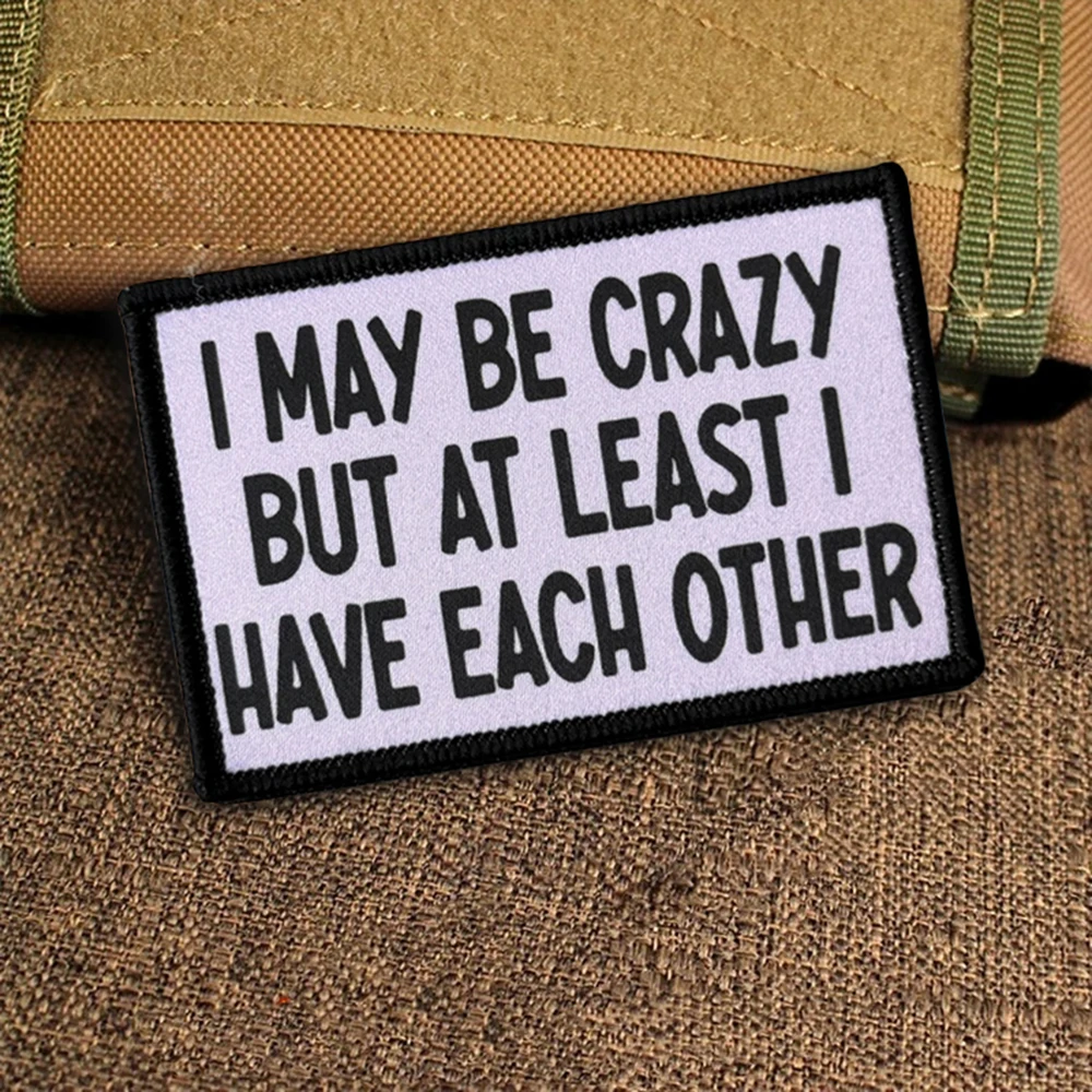 Parche de moral I May Be Crazy – Táctico gancho y bucle - imagen 2