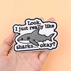 "¿Ago que realmente me gustan los tiburones?" Parche para planchar, bonito parche de tiburón para ropa, parche bordado, accesorios de ropa