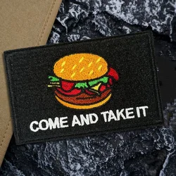 Come and Take It-Parche táctico de moral de hamburguesa, brazalete del ejército militar, parche bordado con gancho y bucle para ropa, pegatina para mochila