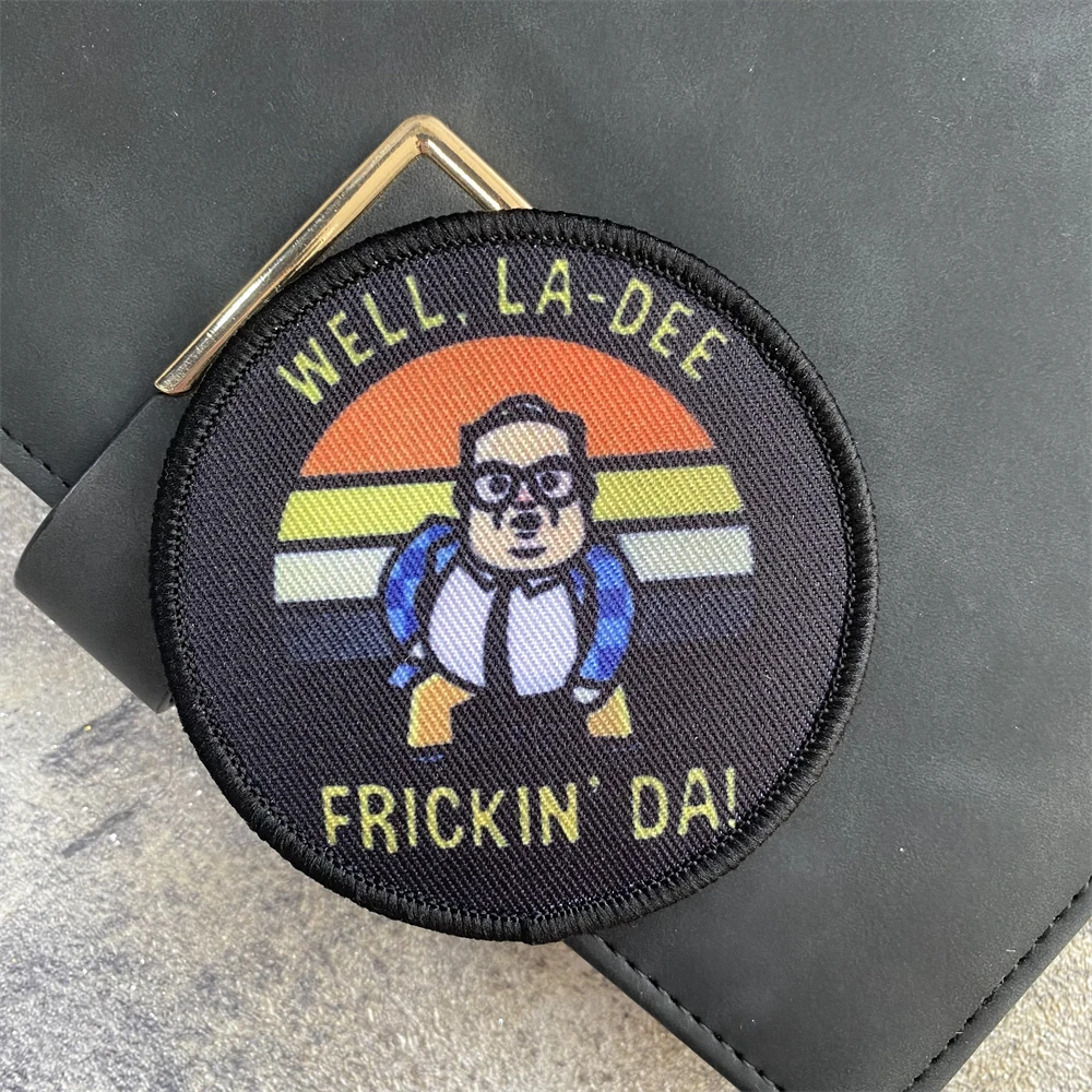 ¡Bien, La-Dee Frickin' Da! Parche de insignia de moral táctica, brazalete con gancho y bucle impreso, mochila militar, accesorios para sombrero, pegatinas - imagen 2