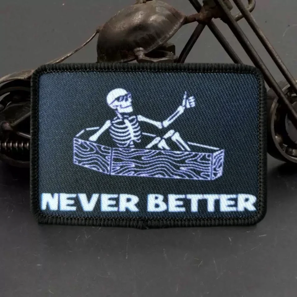 Parche estampado de moral táctica con calavera "Never Better", parche de gancho y bucle, insignia militar, brazalete, pegatinas para mochila - imagen 2