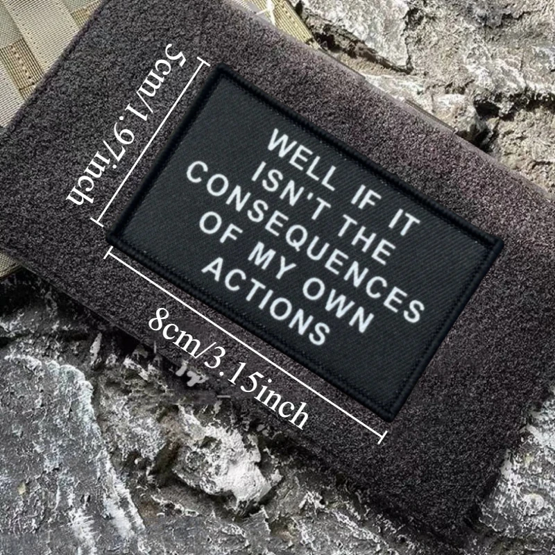 Parche "Viense si no es las consecuencias de mis propias acción", insignia táctica con estampado de gancho y bucle, mochila, ropa, pegatina, brazalete - imagen 4