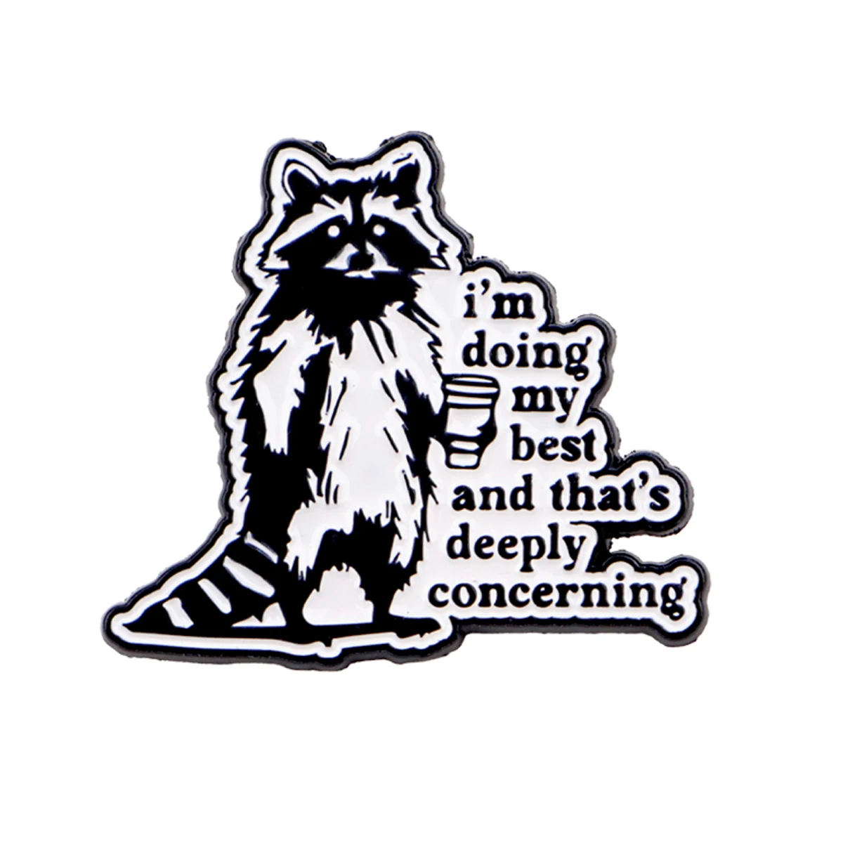 Pin esmaltado con citas de mapache para mujer, Pin de solapa, broches de animales para decoración de ropa, alfileres de Metal, mochila, sombrero, insignia, accesorios - imagen 3