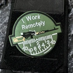 Parche táctico 'I Work Remotely', parches de meme de moral bordados divertidos, insignia adhesiva de cierre de bucle de gancho para mochila