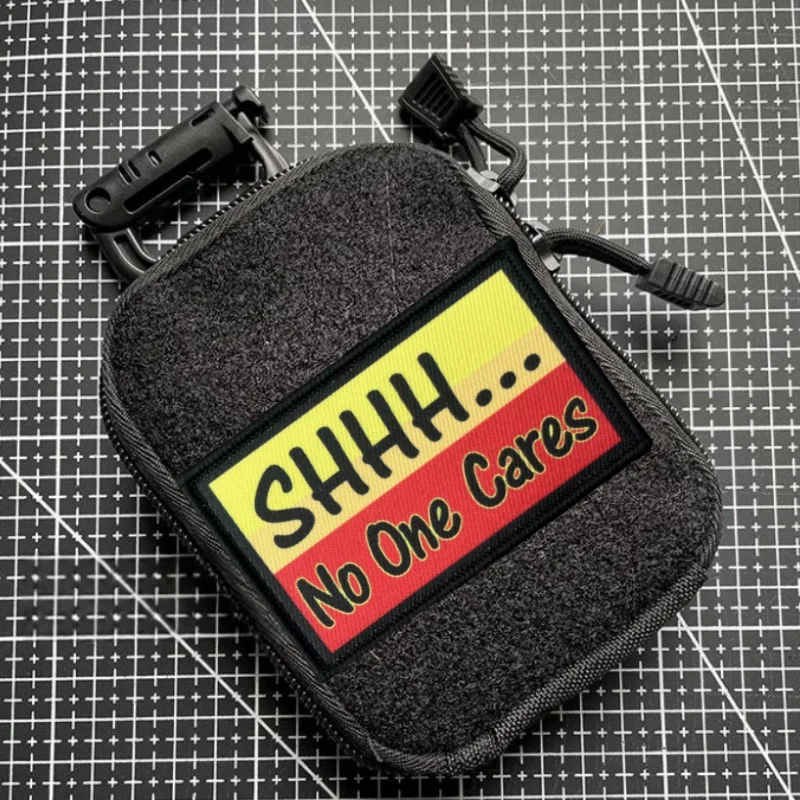 SHHH.. No One Care parche estampado táctico militar moral insignia gancho y bucle mochila ropa pegatina decorativa brazalete - imagen 3