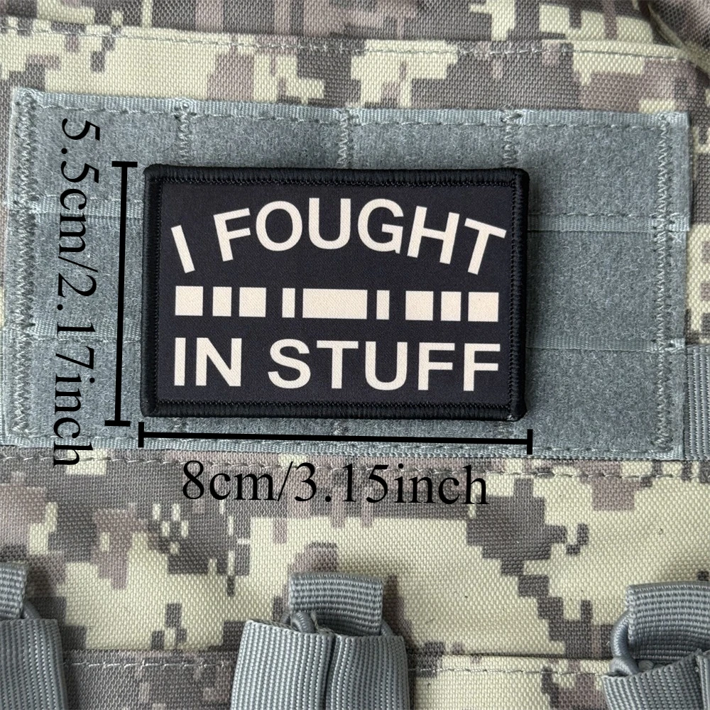Parche táctico I Fought in Stuff Morale, brazalete del ejército militar, parches impresos con gancho para ropa, mochila, pegatina decorativa - imagen 2