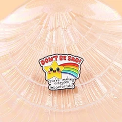 Pin esmalte 'No Estés Triste' arcoíris – Broche chaqueta
