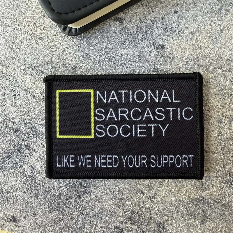 Parche militar de moral táctica de la sociedad nacional Sarcasm, parche para brazalete, gancho y bucle, accesorios para mochila al aire libre, pegatinas - imagen 5