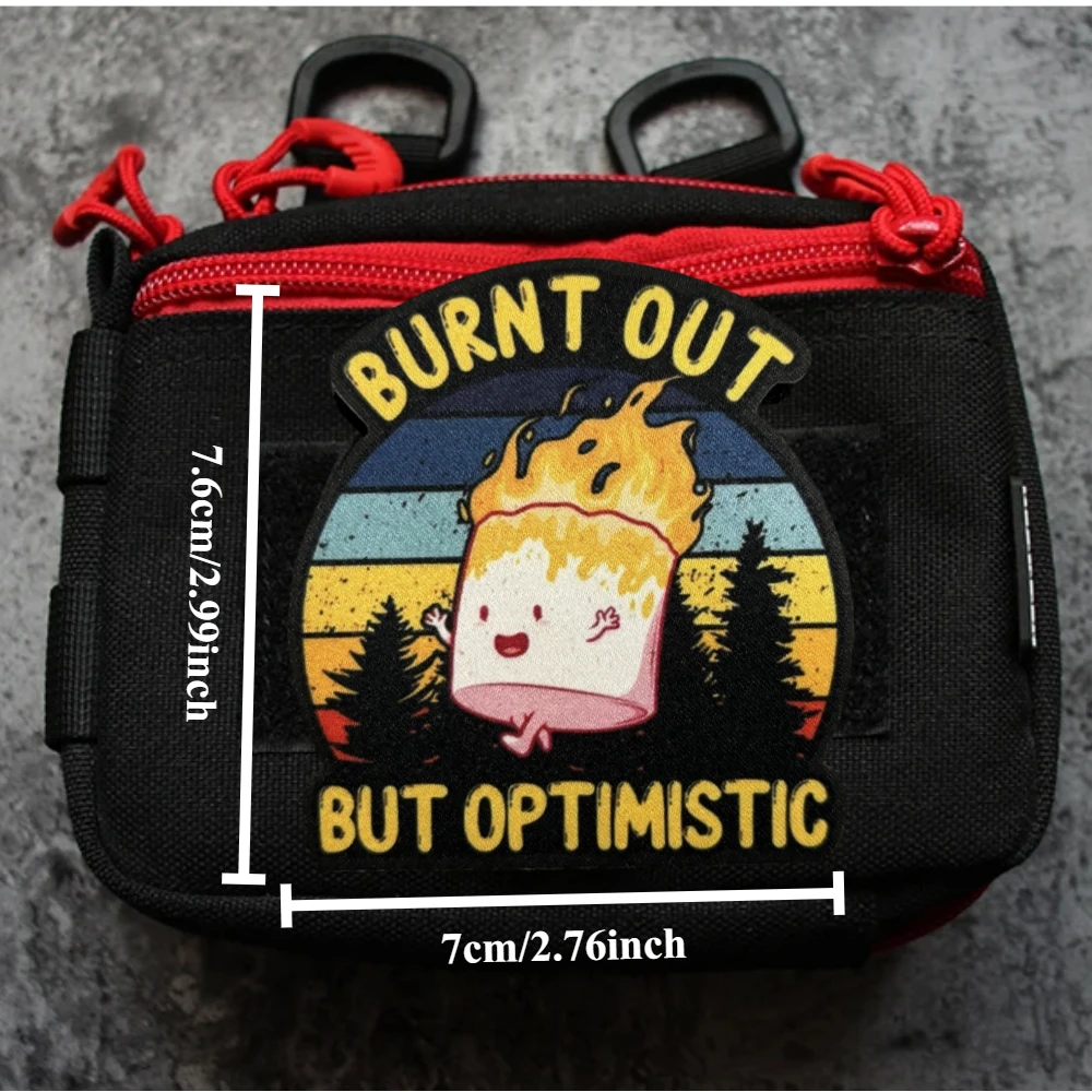 Parche de insignia de moral quemado pero optimista, parches de gancho y bucle impresos divertidos, brazalete militar, mochila táctica, pegatinas para ropa - imagen 3