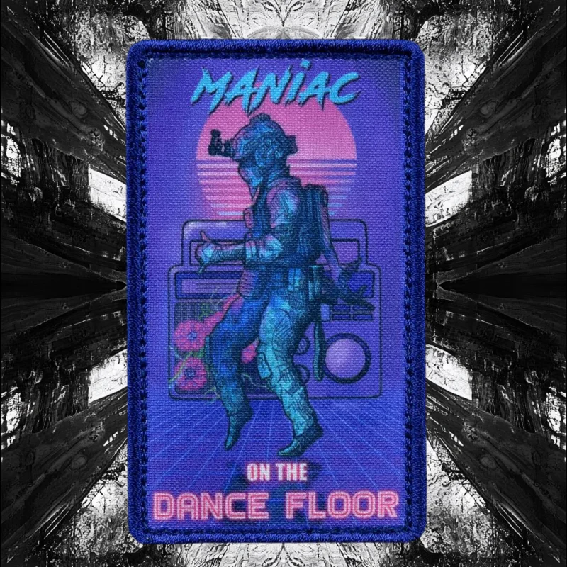 Maniac Om The Dance Floor divertido Humor moral parche de impresión táctica gancho y bucle brazalete al aire libre mochila accesorios pegatinas