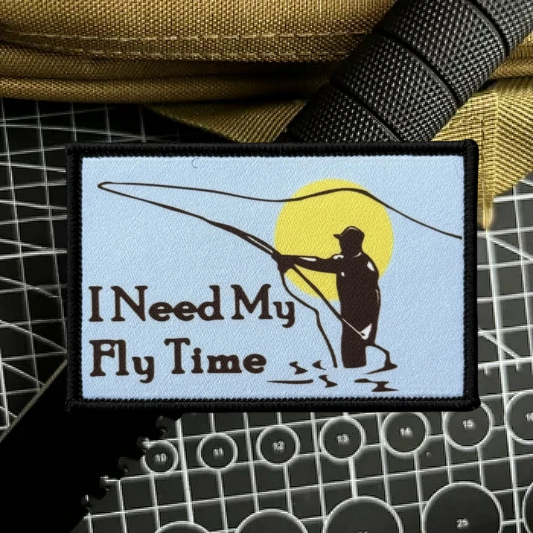 Parche "I Need My Fly Time", insignia de moral táctica, emblema militar, pegatina para mochila, parches de gancho impresos para pesca para ropa - imagen 4