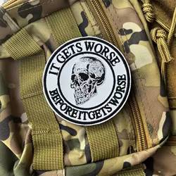 Parche bordado táctico moral con frase «It Gets Worse» y velcro