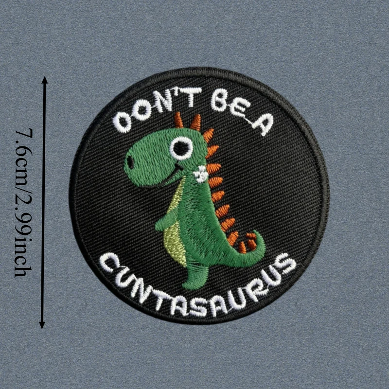 Don't Be A Cuntasaurus parche bordado chaleco táctico gancho y bucle sombrero moral insignia mochila pegatinas brazalete parches para ropa - imagen 3