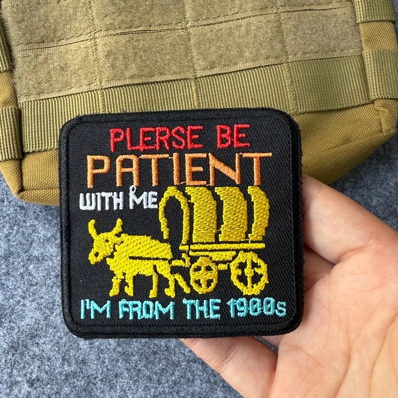 Parche bordado divertido "Sea Patient with Me Im from The 1900", parche táctico con gancho y bucle DIY para mochila, sombrero, chaqueta - imagen 4