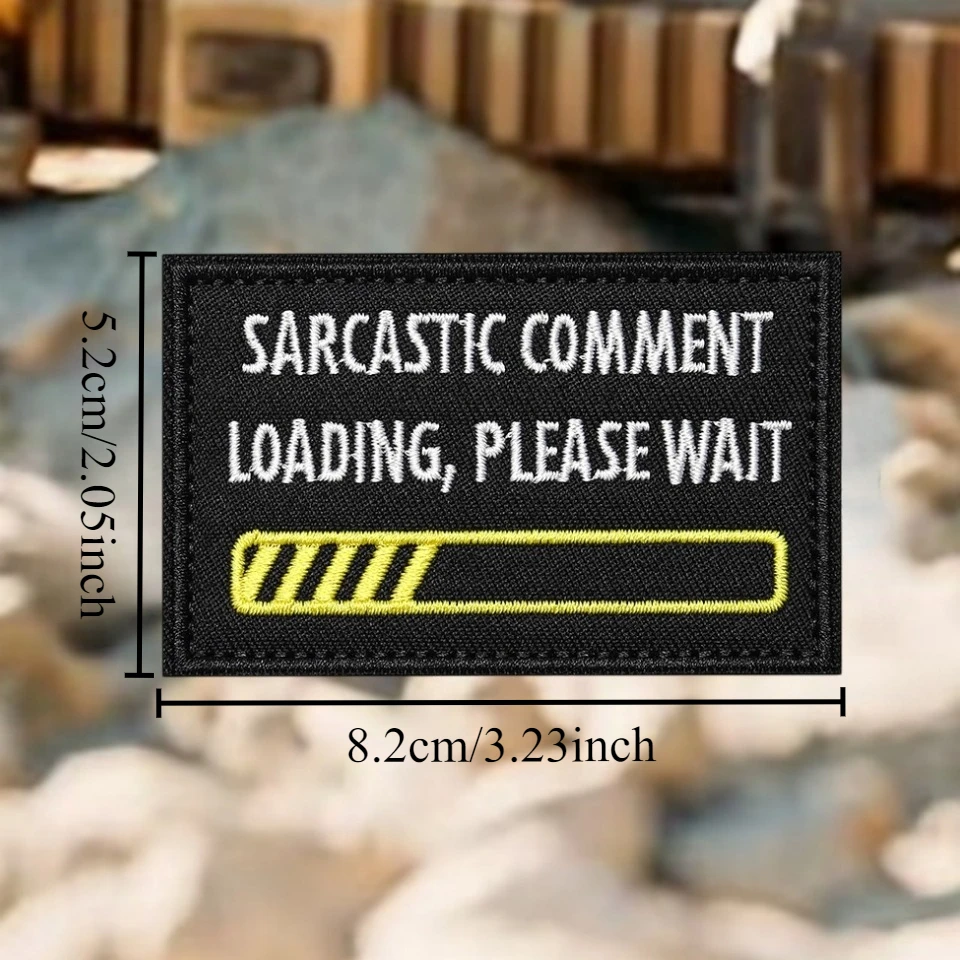 Parche bordado con apliques de moral, parches militares tácticos con gancho y bucle para ropa, "comente sarcástico, carga, por favor espere" - imagen 2