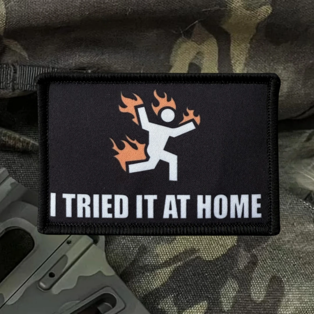 Parche I Tried It At Home, emblema de moral táctico, brazalete del ejército militar, parches de gancho y bucle impresos para ropa, pegatina para mochila - imagen 4