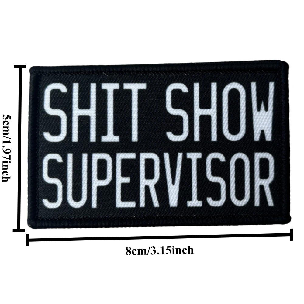 Parche Meme de supervisor Shit Show, parche táctico Airsoft, emblema de gancho y bucle impreso divertido, insignia de moral militar, pegatinas para mochila - imagen 2