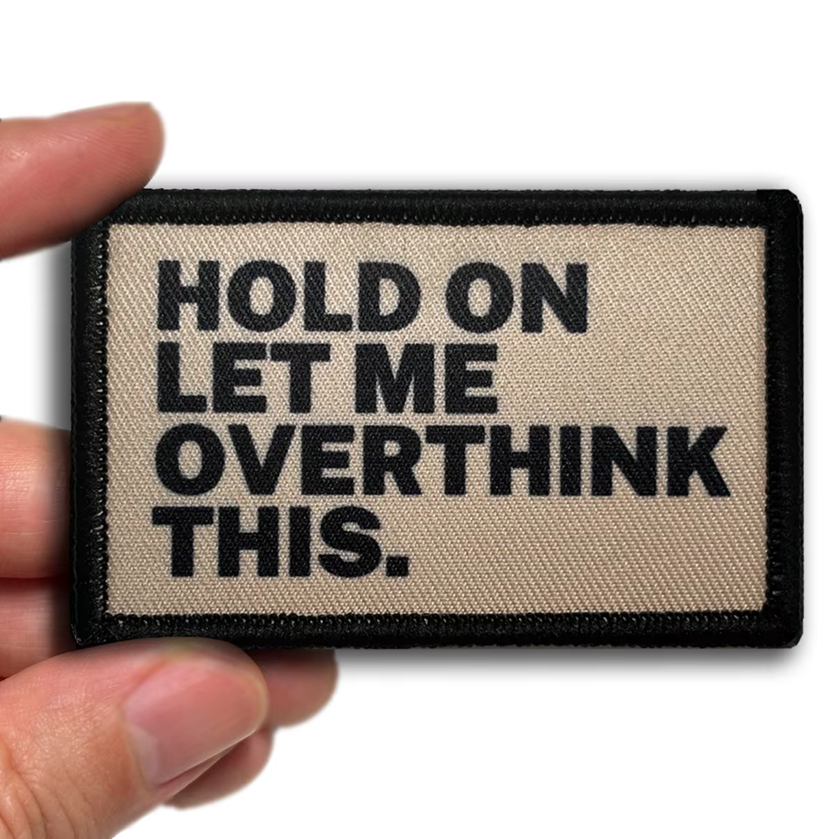 Parche gancho-bucle marrón cita Hold On Let Me Overthink This - imagen 5
