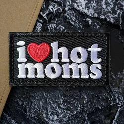 Parche bordado táctico I LOVE HOT MOMS – Velcro para mochila