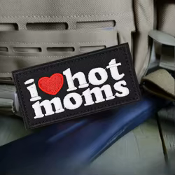 Parche de insignia de moral divertida, emblema militar táctico "I LOVE HOT MOMS", gancho bordado y bucle, pegatinas para mochila de ropa