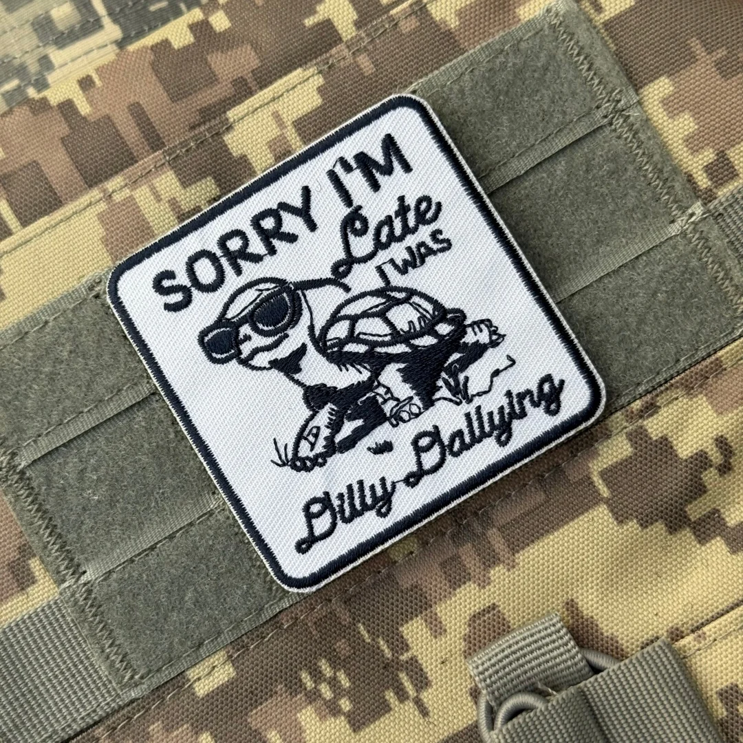Sorry I'm Late I Was Dilly Dallying parche lindo tortuga bordado gancho y bucle parches insignia de moral táctica apliques militares