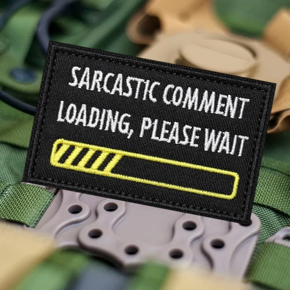Parche táctico de moral de carga de comentario sarcástico, apliques militares, parches de gancho impresos para ropa, mochila, pegatina personalizada - imagen 3