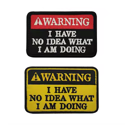 Advertencia bordada No tengo Idea, qué estoy haciendo parches, insignias decorativas, apliques de gancho para ropa, gorra, sombrero, bolsa, chaqueta