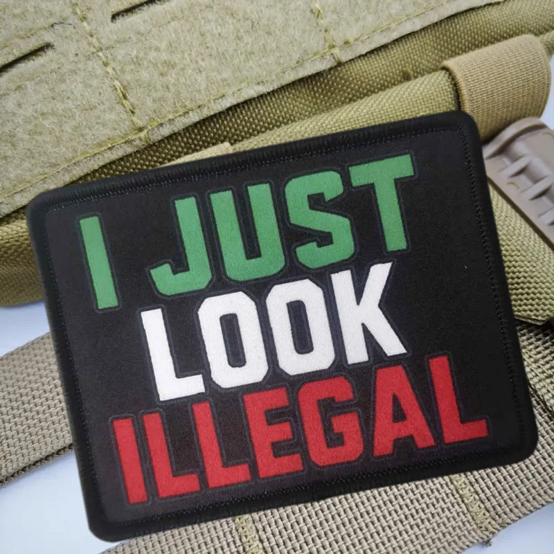 Parche con estampado I Just Look Illegal, chaleco táctico, insignia de moral con gancho y bucle, pegatina decorativa para mochila, parches para brazalete para ropa - imagen 2