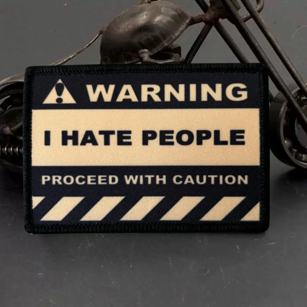 Parche táctico de advertencia I Hate People, emblema de gancho y bucle impreso divertido, insignia de moral militar, brazalete, pegatinas para mochila Chevron - imagen 5