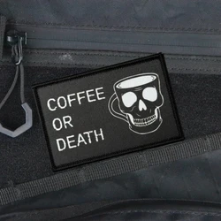 Parche táctico de moral de café o muerte, brazalete del ejército militar, parches de gancho y bucle impresos para ropa, pegatina para mochila