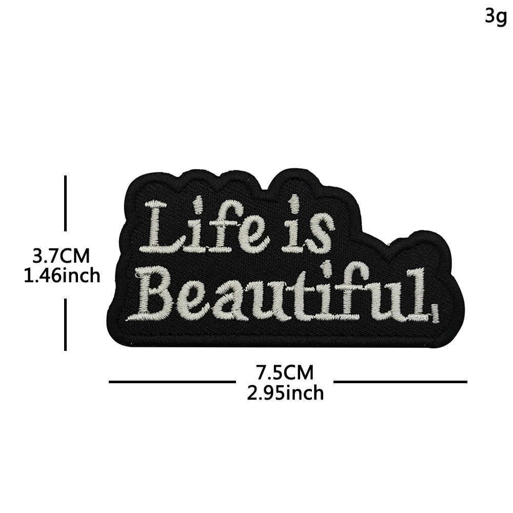 Insignia de moral bordada Life Is Beautiful, parche militar táctico con gancho y bucle, accesorios para mochila al aire libre, pegatinas personalizadas - imagen 2