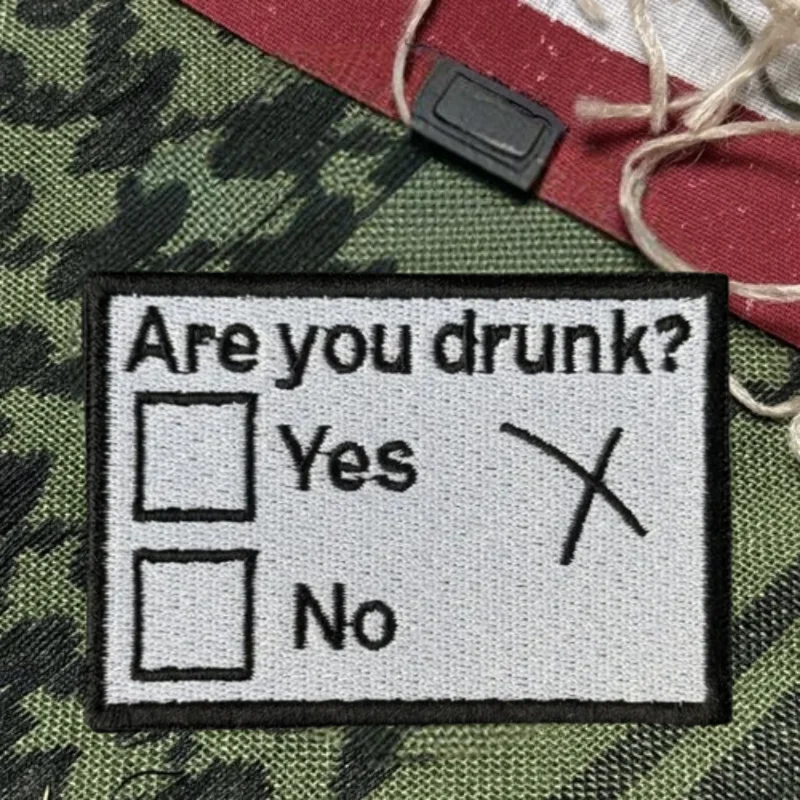 “Are You Drunk?" parche bordado chaleco táctico gancho y bucle insignia de moral mochila pegatinas decorativas brazalete parches para ropa - imagen 2