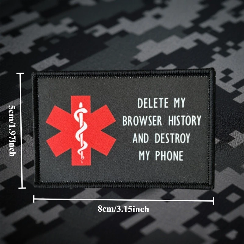Parche estampado "DELETE MY BROWSER HISTORY AND DESTROY MY PHONE", parches militares con gancho, mochila, ropa, pegatina de moral - imagen 3