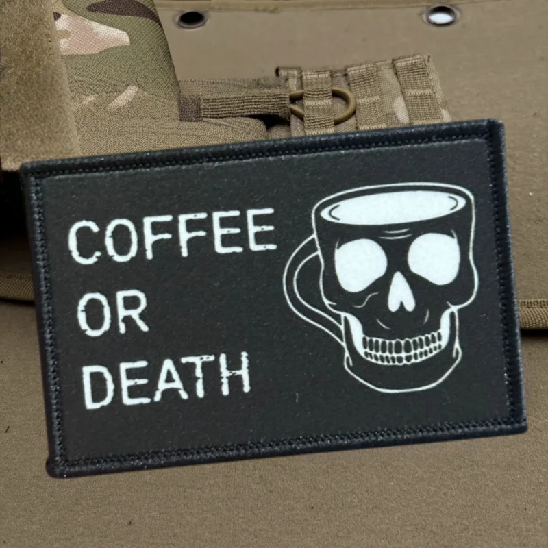 Parche estampado de café o muerte, chaleco táctico, insignia de moral con gancho y bucle, pegatinas decorativas para mochila, parches para brazalete para ropa