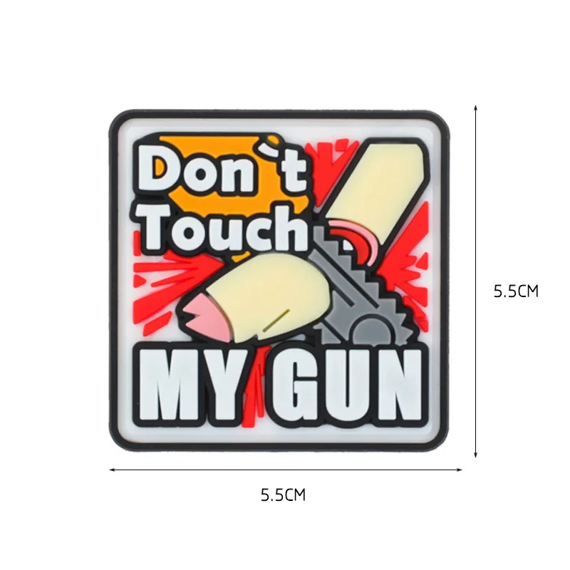 Don t Touch My Gun