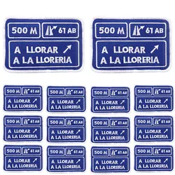 Parche bordado termoadhesivo A LLORAR A LA LLORERIA – para coser o planchar