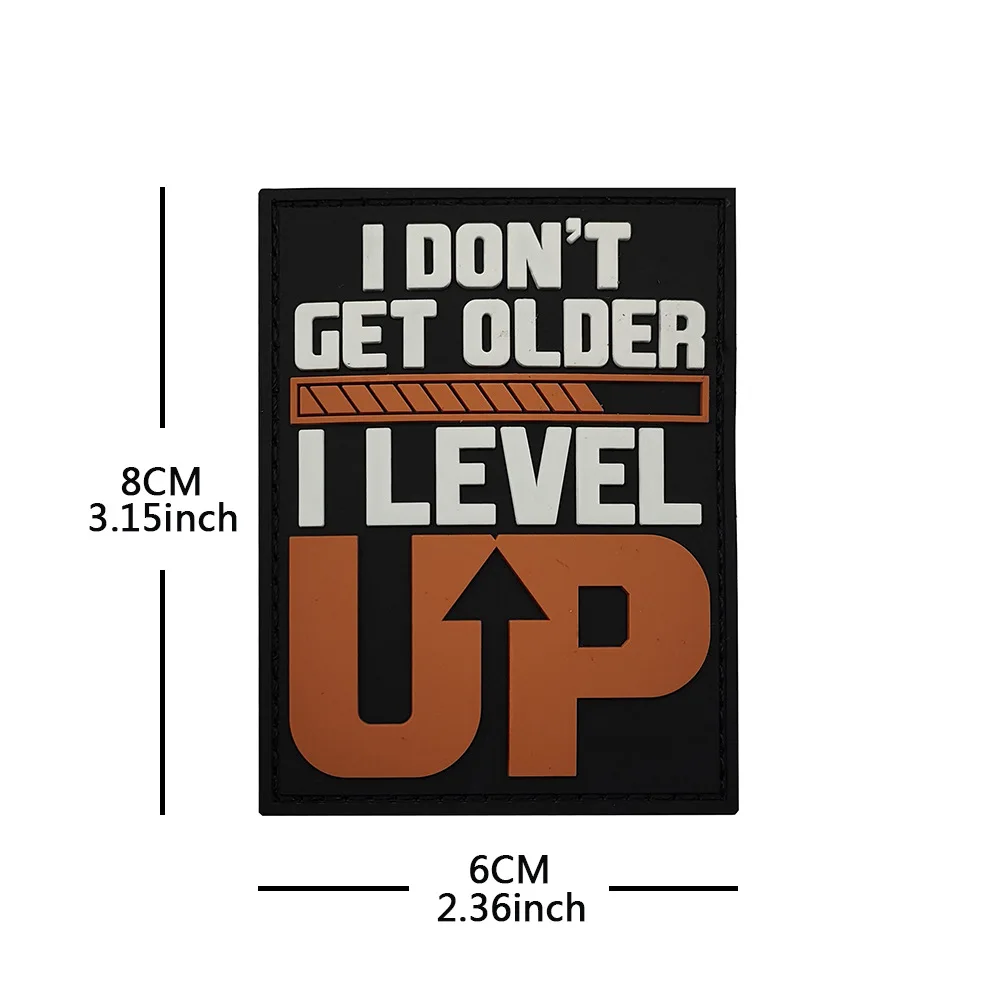 Parche I DON'T GET OLDER I LEVEL UP, parches militares tácticos de moral divertida, gancho y bucle bordados para pegatinas de mochila de ropa - imagen 3