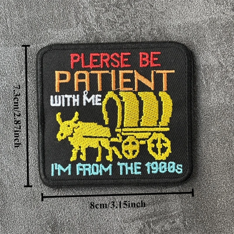 Parche bordado "Por favor, sea paciente conmigo, soy de los años 1900", parche táctico de moral con gancho, parches militares, ropa, mochila - imagen 3