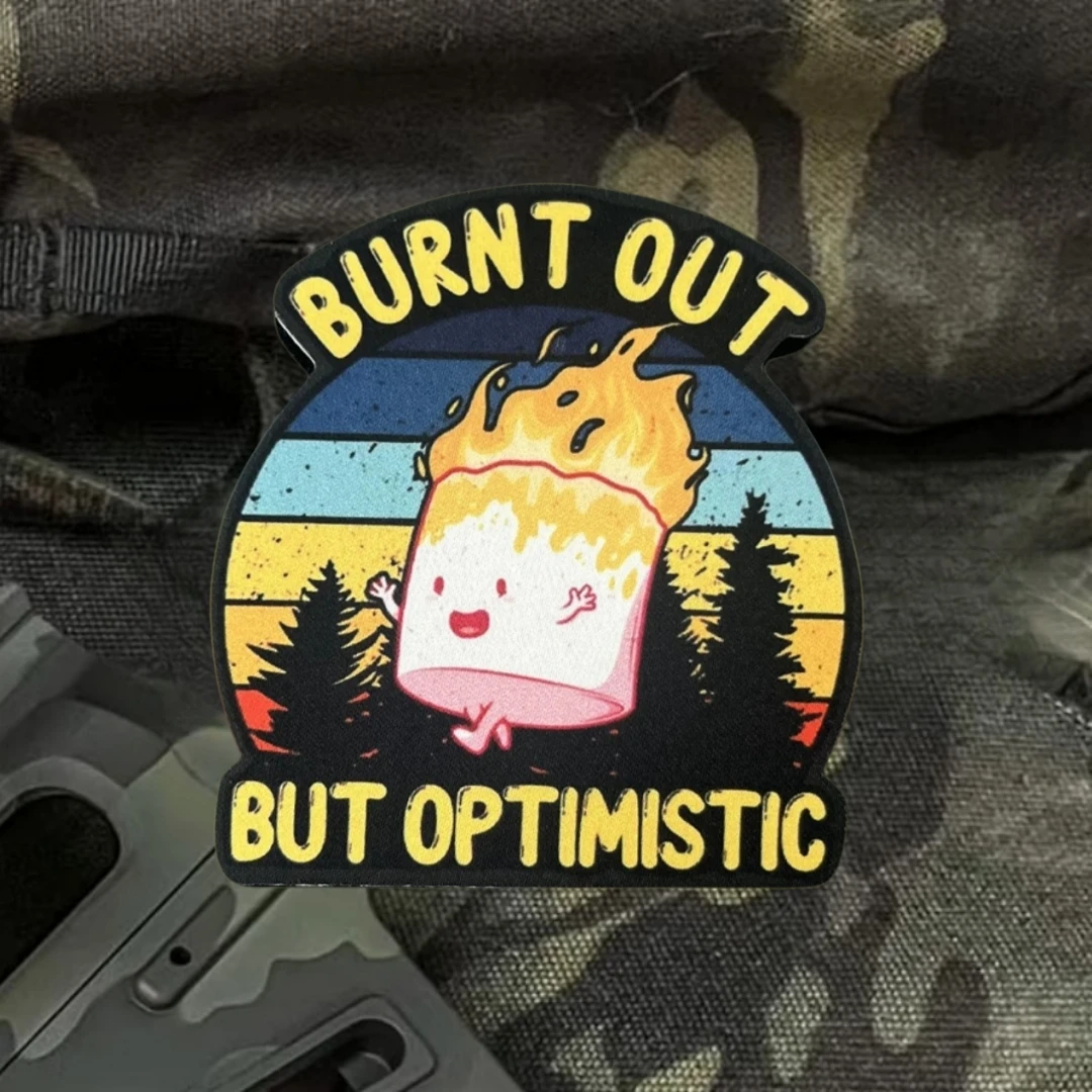 Insignia de moral quemada pero optimista, parches impresos para tanque de combustible para ropa, pegatinas tácticas militares con gancho y bucle para mochila - imagen 4