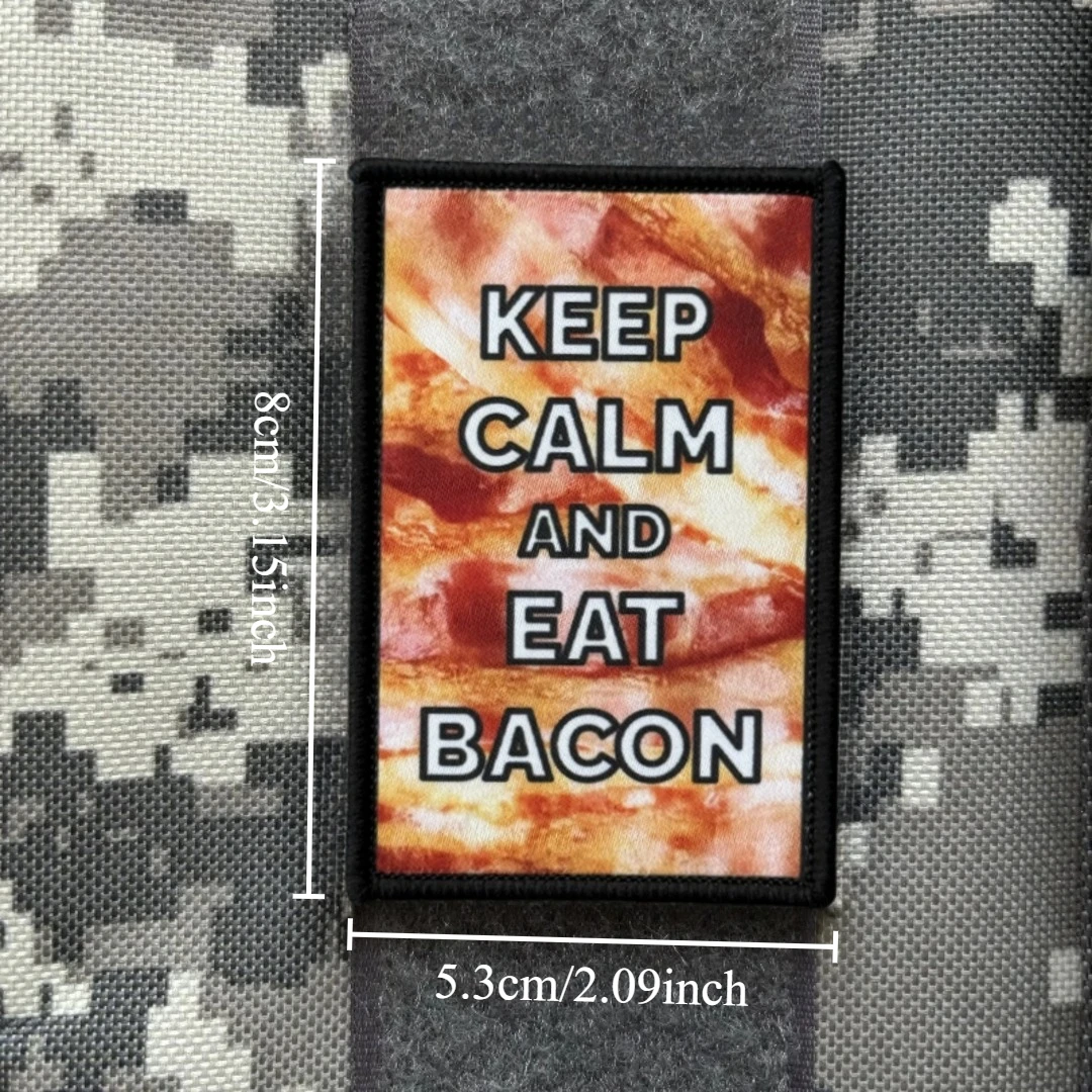 Parches de insignia de moral táctica para mantener la calma y comer tocino, brazalete del ejército militar, pegatina de mochila con gancho y bucle impreso para ropa - imagen 2