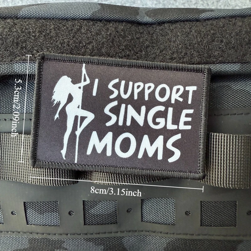 Parche de apoyo para mamás solteras, brazalete militar táctico, parches de insignia de moral con gancho y bucle para mochila, apliques decorativos para ropa - imagen 3