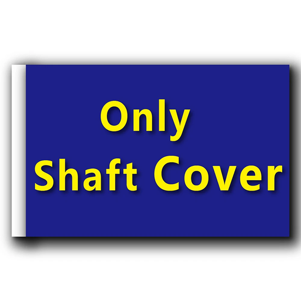 only shaft cover