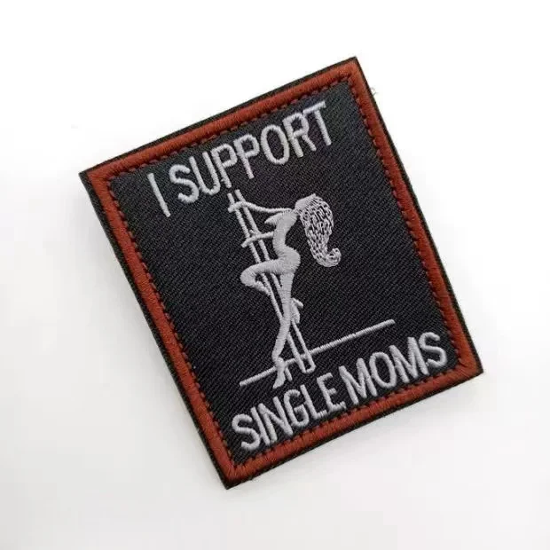 Parches bordados 3D I SUPPORT SINGLE MOMS, pegatinas de tela Punk de gancho y bucle, accesorios de mochila de ropa, insignias creativas - imagen 3