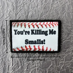 Parche moral bordado Velcro 'You're Killing Me Smalls' para chaleco