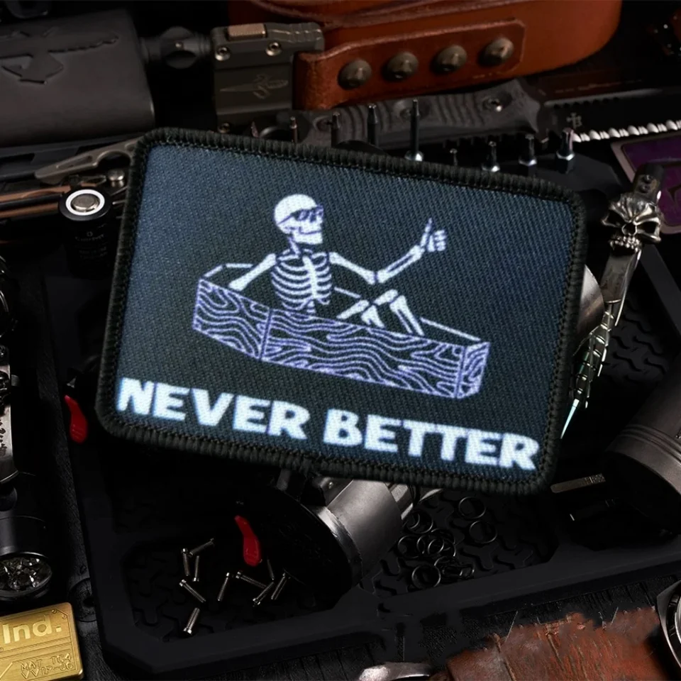 Parche estampado de moral táctica con calavera "Never Better", parche de gancho y bucle, insignia militar, brazalete, pegatinas para mochila