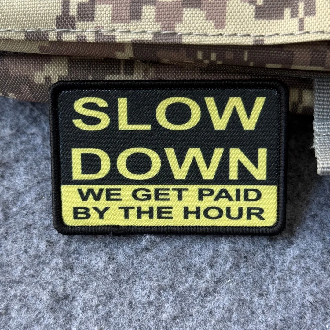 Parches impresos con insignia de moral "LOSO DOWN GET PAID BY THE HOUR", apliques militares tácticos, mochila con gancho y bucle, pegatina personalizada - imagen 5