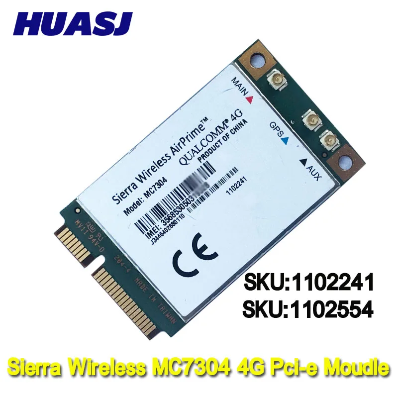 Huasj Sierra-AirPrime inalámbrico MC7304 PCIe LTE, Módulo 4G HSPA + WCDMA 1102241 1102554