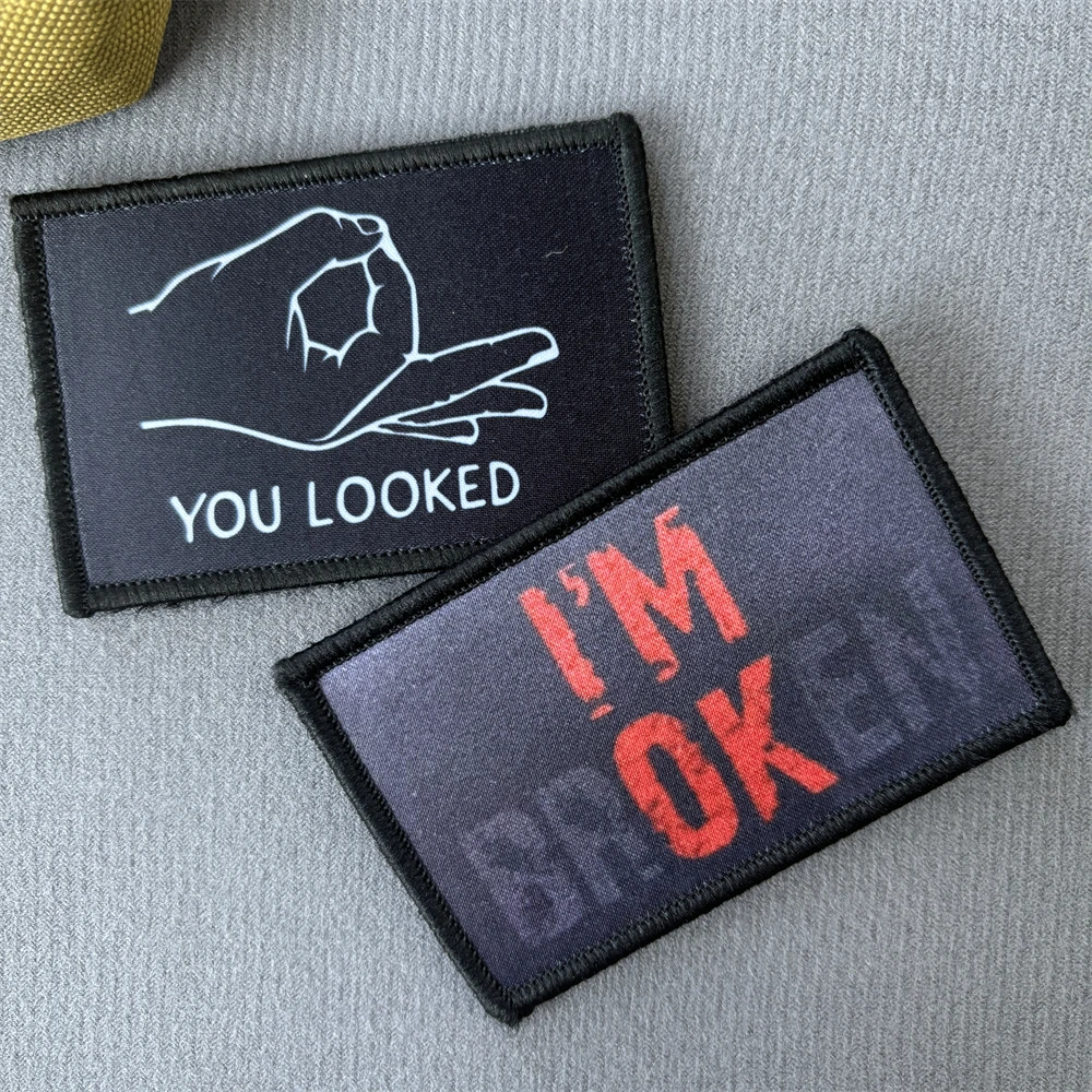 You look OK moral parches tácticos divertidos, I'm Broken I'm OK, parche impreso de gancho y bucle, insignia militar, brazalete, pegatinas de mochila